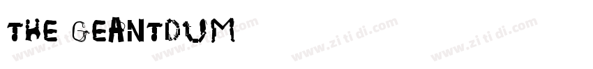 The Geantdum字体转换